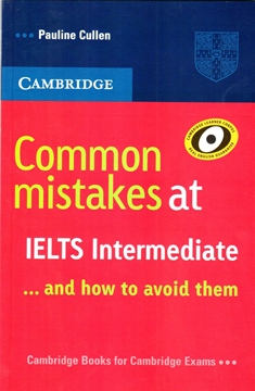 Common Mistakes at IELTS Intermediate-Cambridge