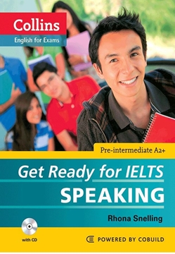 Collins Get Ready for IELTS Speaking Pre-Intermediate+CD