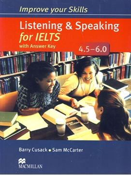 تصویر  Improve your Skills Listening and Speaking for IELTS  4.5-6.0  +CD