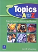 تصویر  Topics from A to Z 1 Steps to Success in Listening and Speaking