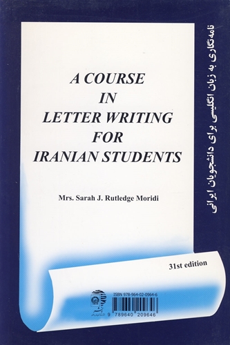 تصویر  A Course in Letter Writing for Iranian Students