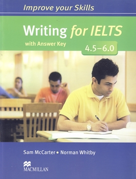 تصویر  Improve your Skills: Writing for IELTS 4.5-6.0