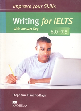 تصویر  Improve your Skills: Writing for IELTS 6.0-7.5
