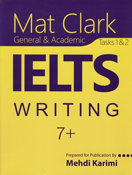 تصویر  Mat Clark IELTS Writing General & Academic Plus 7