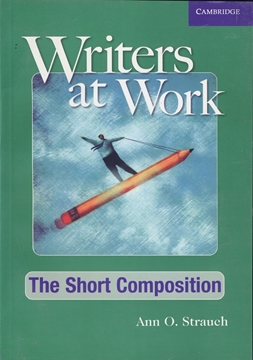 تصویر  Writers at Work- The Short Composition