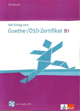 تصویر  Mit Erfolg zum Goethe -Zertifikat B1- Testbuch+CD