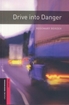 تصویر  Oxford Bookworms Starter: Drive into Danger