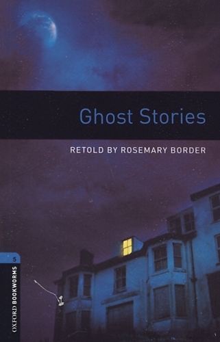 تصویر  Oxford Bookworms 5: Ghost Stories