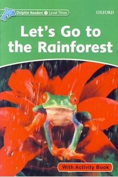تصویر  Dolphin Readers. Level 3: Let's Go to the Rainforest