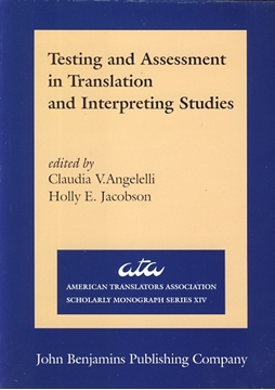 تصویر  Testing and Assessment in Translation and Interpreting Studies