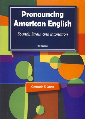 تصویر  Pronouncing American English Sounds Stress and Intonation 3rd Edition