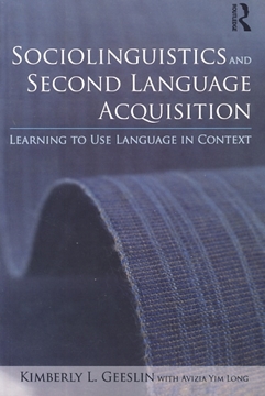 تصویر  Sociolinguistics and Second Language Acquisition: Learning to Use Language in Context
