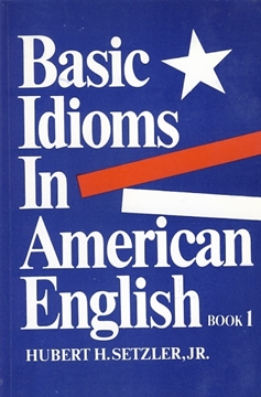 تصویر  Basic Idioms in American English -Book 1