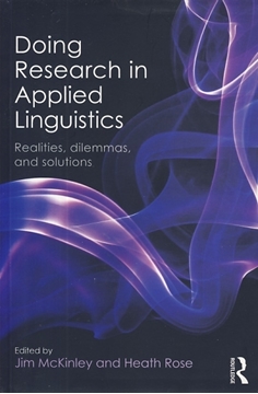 تصویر  Doing Research in Applied Linguistics: Realities, Dilemmas, and Solutions