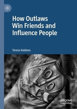 تصویر  How Outlaws Win Friends and Influence People