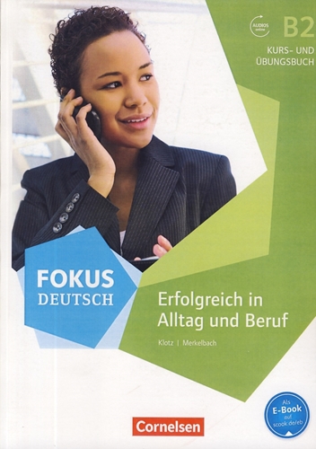 تصویر  Fokus Deutsch Erfolgreich in Alltag und Beruf B2