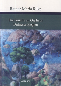 تصویر  Die Sonette an Orpheus Duineser Elegien