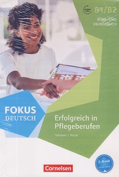 تصویر  Fokus Deutsch Erfolgreich in Pflegeberufen B1/B2